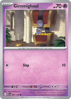 Gimmighoul #67 — Pokemon Mega Evolution