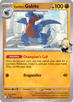 Cynthia's Gabite #103 — Pokemon Destined Rivals