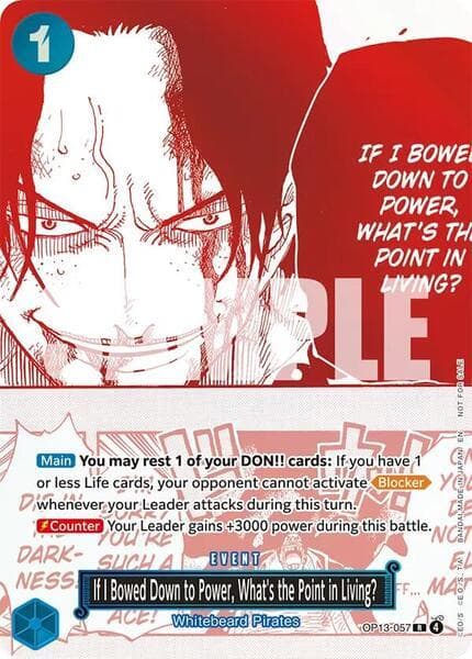If I Bowed Down To Power, What's The Point In Living? [3rd Anniversary Treasure Campaign] OP13-057 — One Piece Carrying on His Will