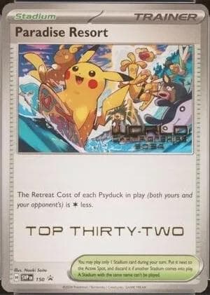 Paradise Resort [Top Thirty Two] #150 — Pokemon Promo