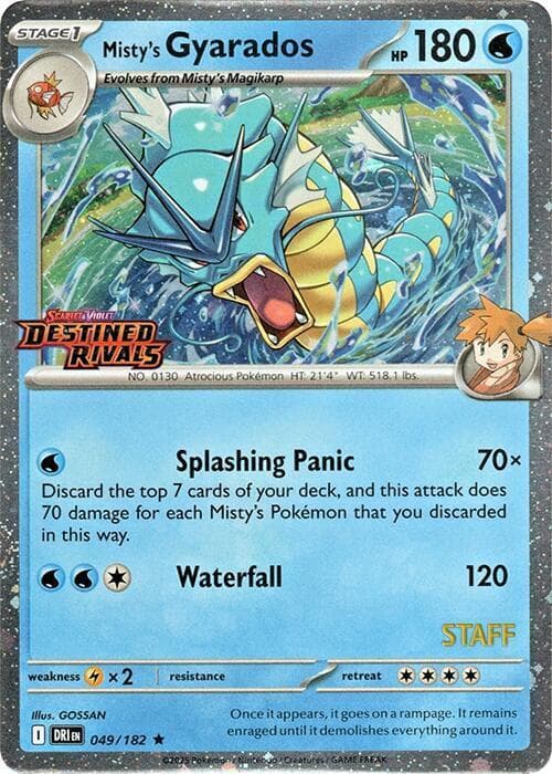 Misty's Gyarados [Staff] #49 — Pokemon Destined Rivals