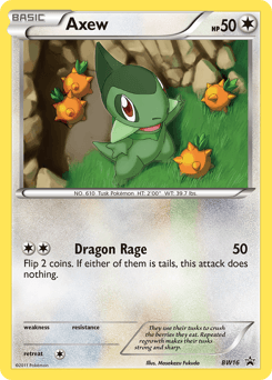 Axew #BW16 — Pokemon Promo