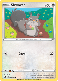 Skwovet #150 — Pokemon Lost Origin