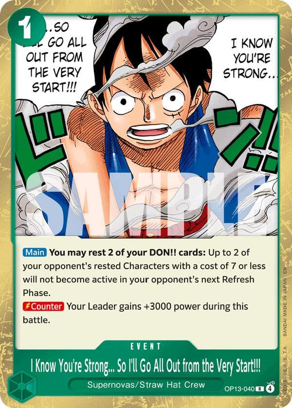 I Know You're Strong... So I'll Go All Out from the Very Start!!! OP13-040 — One Piece Carrying on His Will